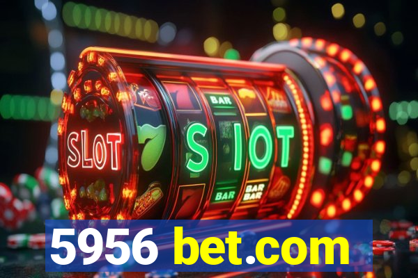 5956 bet.com